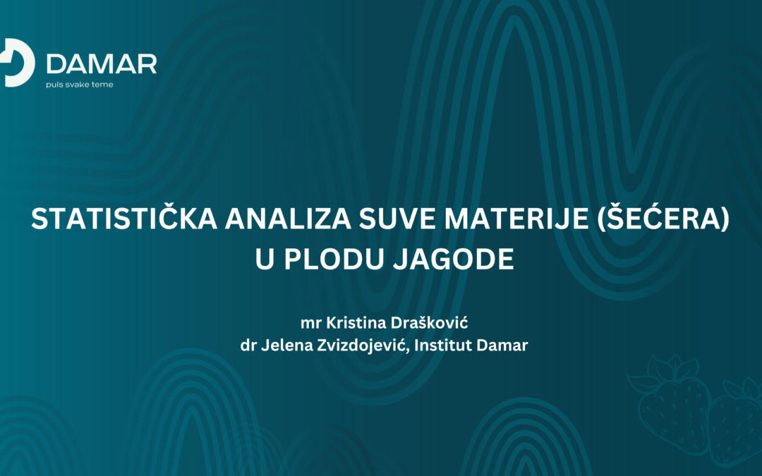 Statistička analiza suve materije (šećera) u plodu jagode
